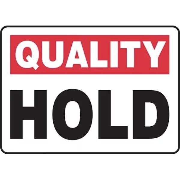 Accuform QUALITY SAFETY SIGN HOLD 7 X 10 MQTL902XL MQTL902XL - main